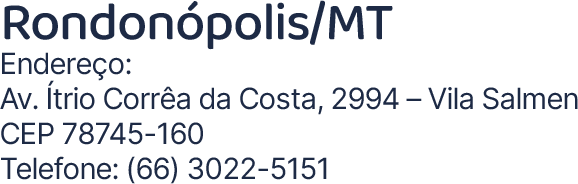 Rondono╠üpolis_MT Enderec╠ºo_ Av. I╠ütrio Corre╠éa da Costa, 2994 ÔÇô Vil